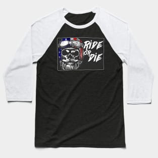 Ride or Die (variant) Baseball T-Shirt